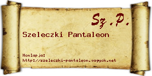 Szeleczki Pantaleon névjegykártya